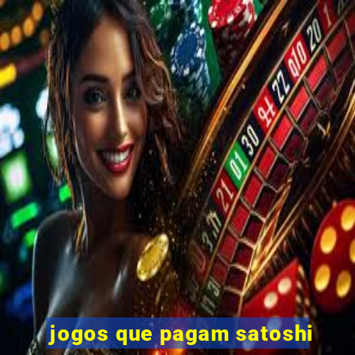 jogos que pagam satoshi